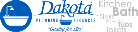 Dakota Plumbing Products – Sinks, Faucets, Tubs, Toilets, Accessories